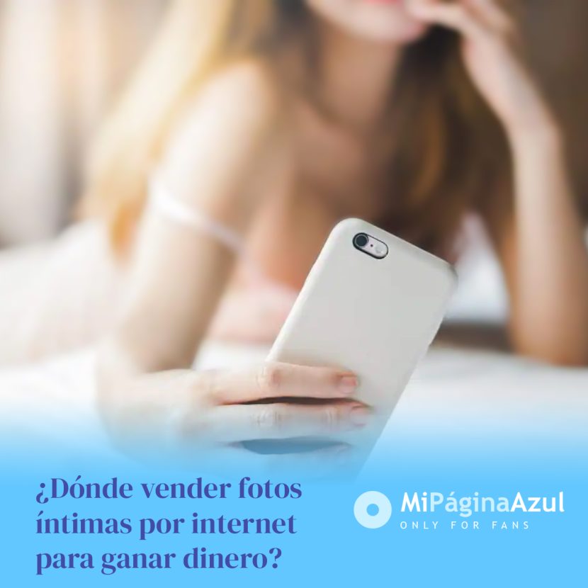 ¿Dónde vender fotos íntimas por internet para ganar dinero? vender-fotos-intimas-online-ganar